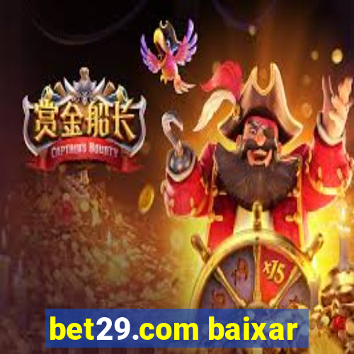 bet29.com baixar